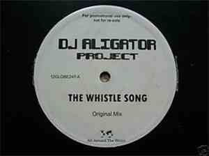 DJ Aligator Project - The Whistle Song