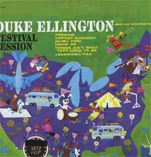 Duke Ellington And His Orchestra - Festival Session