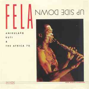 Fela Anikulapo Kuti & The Africa 70 - Up Side Down