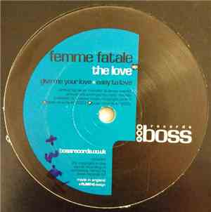 Femme Fatale - The Love EP