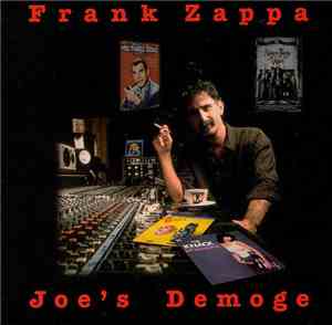 Frank Zappa - Joe's Demoge