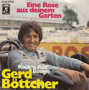 Gerd Böttcher - Eine Rose Aus Deinem Garten