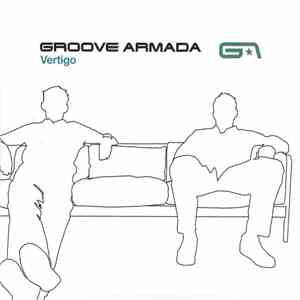 Groove Armada - Vertigo