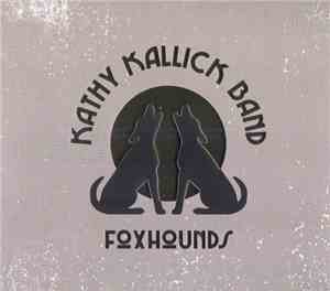 Kathy Kallick Band - Foxhounds