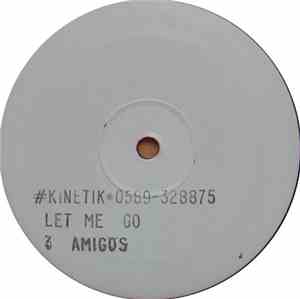 Kinetik  - Let Me Go