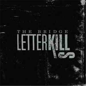 Letter Kills - The Bridge