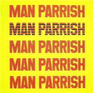 Man Parrish - Man Parrish