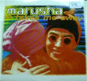Marusha - It Takes Me Away