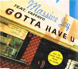 Massive Joy Feat. Yaffayo - Gotta Have U