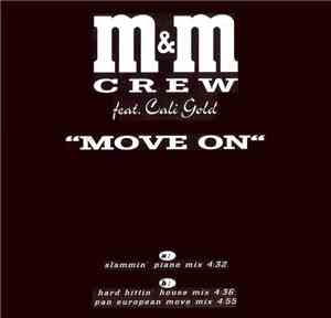 M&M Crew Feat. Cali Gold - Move On