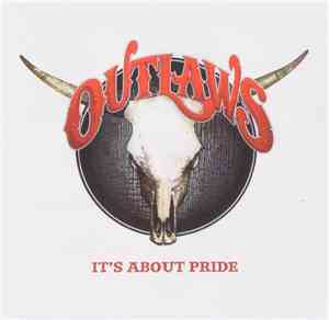 Outlaws - It's About Pride