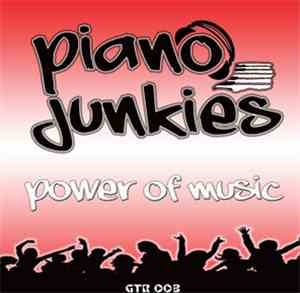 Piano Junkies - Power Of Music