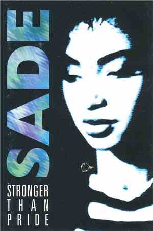 Sade - Stronger Than Pride