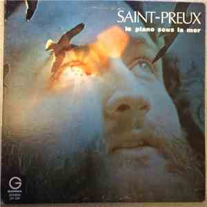 Saint-Preux - Le Piano Sous La Mer