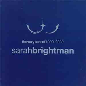 Sarah Brightman - The Very Best Of 1990-2000