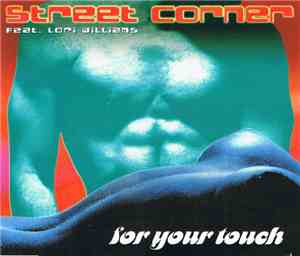 Street Corner Feat. Lori Williams - For Your Touch