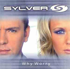 Sylver - Why Worry