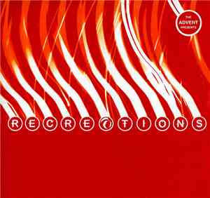 The Advent - Recreations