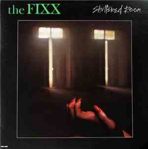 The Fixx - Shuttered Room