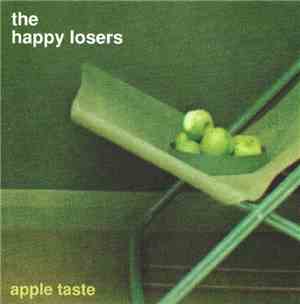 The Happy Losers - Apple Taste