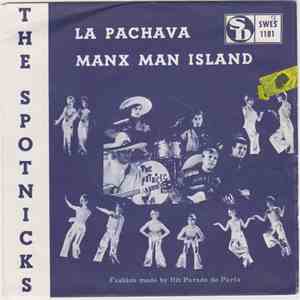 The Spotnicks - La Pachava