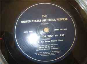The U.S. Air Force Dance Band - Reserved For You No. 239 / Reserved For You ...