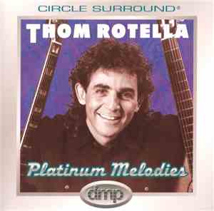 Thom Rotella - Platinum Melodies