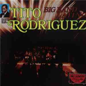 Tito Rodriguez Featuring  Victor Paz - Big Band Latino