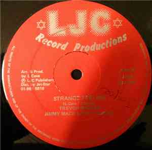 Trevor Wiggan, Jimmy Mack  & The Tropics - Strange Feeling / Never Gonna Gi ...