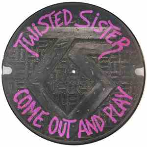 Twisted Sister - Come Out And Play