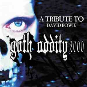 Various - Goth Oddity 2000 - A Tribute To David Bowie