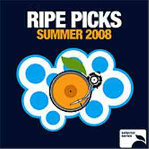 Various - Ripe Picks: Summer 2008