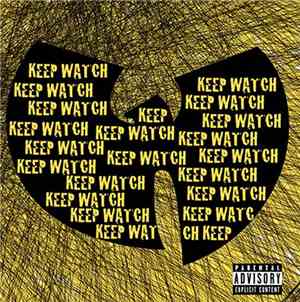 Wu-Tang Clan Feat. Nathaniel - Keep Watch