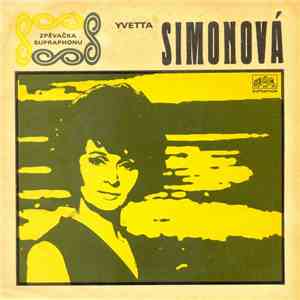 Yvetta Simonová - Tak Dlouho / Můj Balón