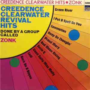 Zonk  - Creedence Clearwater Revival Hits Done By A Group Called Zonk