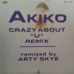 Akiko  - Crazy About 