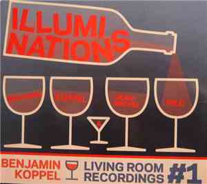 Benjamin Koppel - Benjamin Koppel Living Room Recordings #1: Illuminations