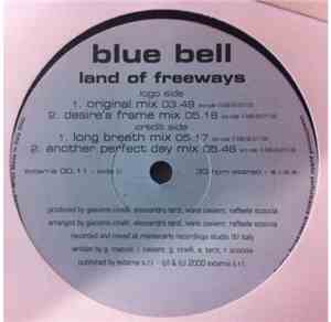 Blue Bell - Land Of Freeways