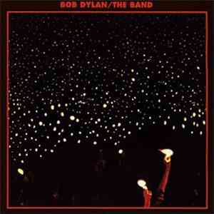 Bob Dylan / The Band - Before The Flood