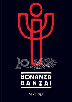 Bonanza Banzai - '87 > '92