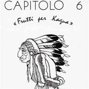 Capitolo 6 - Frutti Per Kagua