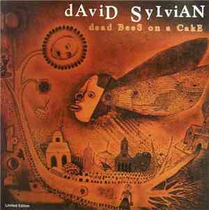 David Sylvian - Dead Bees On A Cake