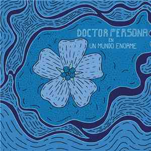 Doctor Persona - Un Mundo Enome