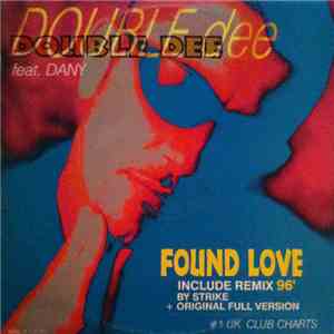 Double Dee Featuring Dany - Found Love '96