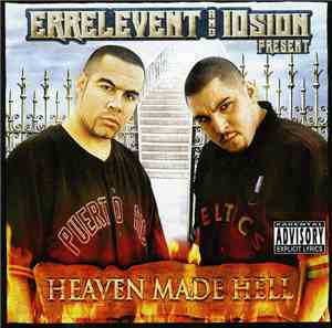 Errelevent and 10sion - present: Heaven Made Hell