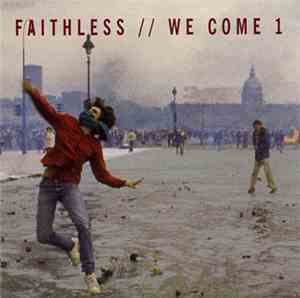 Faithless - We Come 1
