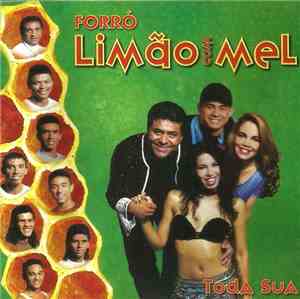 Forró Limão Com Mel - Toda Sua