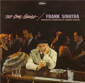Frank Sinatra - No One Cares