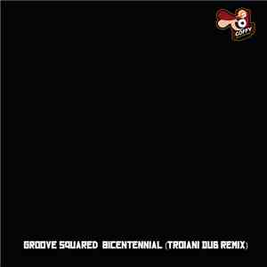 Groove Squared - Bicentennial