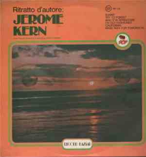 Jerome Kern - Ritratto D'Autore : Jerome Kern